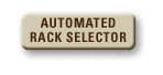 Automated Rack Selector